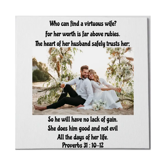 [ADD YOUR CUSTOM PHOTO] Proverbs 31:10-12 Wall Canvas