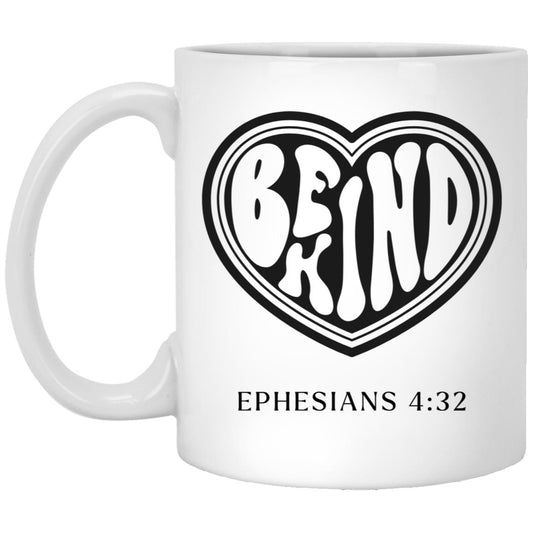 Ephesians 4:32 11oz White Mug